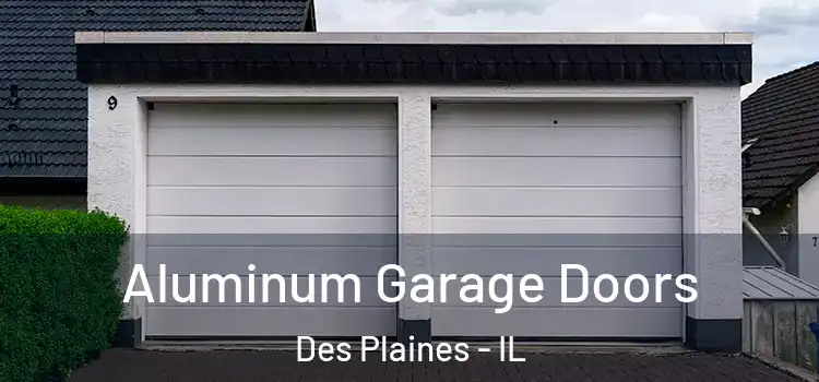  Aluminum Garage Doors Des Plaines - IL
