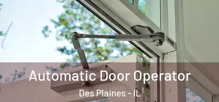 Automatic Door Operator Des Plaines - IL