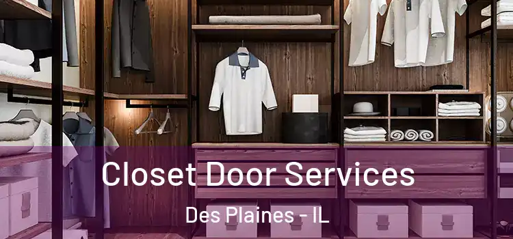 Closet Door Services Des Plaines - IL