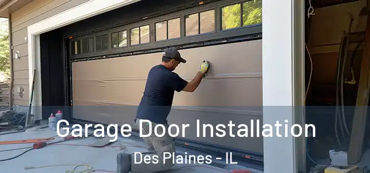  Garage Door Installation Des Plaines - IL