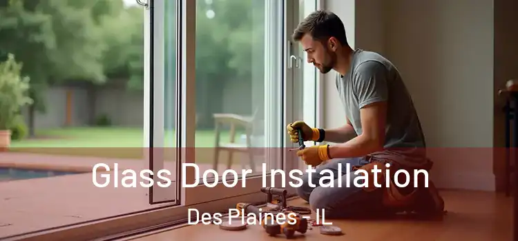 Glass Door Installation Des Plaines - IL