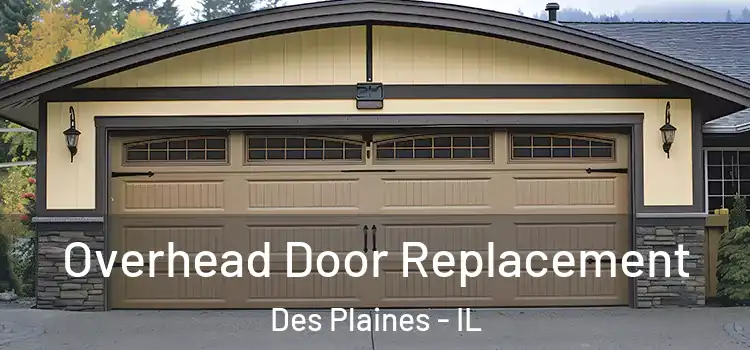  Overhead Door Replacement Des Plaines - IL